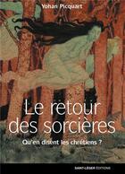 Couverture du livre « Le retour des sorcières » de Yohan Picquart aux éditions Saint-leger