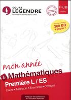 Couverture du livre « Cours legendre mathematiques premiere l es mon annee » de Hollander J aux éditions Edicole