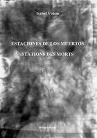 Couverture du livre « Estaciones de los muertos / Stations des morts » de Isabel Voisin aux éditions Unicite