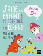 Couverture du livre « J'aide mon enfant à se détacher des écrans avec 50 jeux et astuces » de Adejie et Natacha Didier aux éditions Hatier Parents