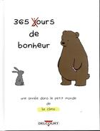 Couverture du livre « 365 ours de bonheur ; une année dans le petit monde de Liz Climo » de Liz Climo aux éditions Delcourt