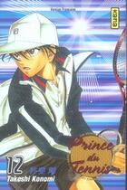 Couverture du livre « Prince du tennis Tome 12 » de Takeshi Konomi aux éditions Kana