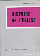 Couverture du livre « Histoire de l'église T1 » de Bihlmeyer aux éditions Salvator