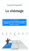 Couverture du livre « Le Chomage » de Jacques Freyssinet aux éditions La Decouverte