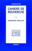 Couverture du livre « Cahiers de recherche t.2 ; grammaire anglaise » de D.I.R.E.L aux éditions Ophrys