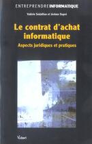 Couverture du livre « Contrats achats informatiques » de Sedalian V. aux éditions Vuibert