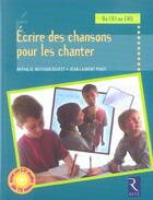 Couverture du livre « Écrire des chansons pour les chanter ; du CE1 au CM2 » de Moisson-Doucet/Pinot aux éditions Retz