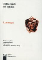 Couverture du livre « Louanges » de Hildegarde aux éditions La Difference