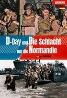 Couverture du livre « D-Day und die Schlacht um die Normandie » de Yves Lecouturier aux éditions Ouest France