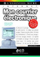 Couverture du livre « Mon Courrier Electronique » de Milner aux éditions Eyrolles