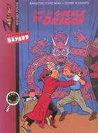 Couverture du livre « Inspecteur Bayard ; dans la gueule du dragon » de Jean-Louis Fonteneau et Olivier Schwartz aux éditions Bayard Jeunesse