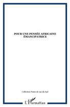 Couverture du livre « Pour une pensee africaine emancipatrice » de  aux éditions L'harmattan