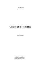 Couverture du livre « Contes et mecomptes » de Loic Duret aux éditions Editions Le Manuscrit
