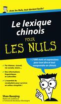 Couverture du livre « Le lexique chinois pour les nuls » de  aux éditions First