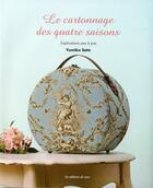 Couverture du livre « Le cartonnage des quatres saisons » de Yumiko Sato aux éditions De Saxe