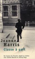 Couverture du livre « Classe à part » de Joanne Harris aux éditions Points