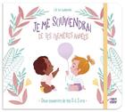 Couverture du livre « Je me souviendrai de tes premières années » de Celine Person et Lili La Baleine aux éditions Langue Au Chat