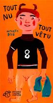 Couverture du livre « Tout nu tout vetu » de Lete Nathalie aux éditions Thierry Magnier