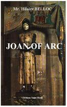 Couverture du livre « Joan of Arc » de Hilaire Belloc aux éditions Saint-remi