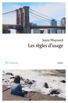 Couverture du livre « Les règles d'usage » de Joyce Maynard aux éditions Philippe Rey