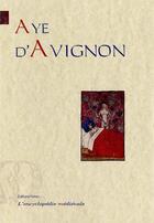 Couverture du livre « Aye d'Avignon. Chanson de geste. » de Anonyme aux éditions Paleo