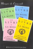 Couverture du livre « Livre a la mode le livre des quatre couleurs » de Caraccioli L-A. aux éditions Classiques Garnier