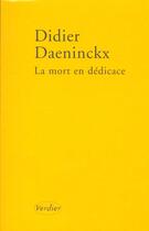 Couverture du livre « La mort en dédicace » de Didier Daeninckx aux éditions Verdier