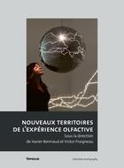 Couverture du livre « Nouveaux territoires de l'expérience olfactive » de  aux éditions Infolio