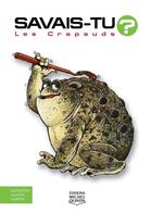 Couverture du livre « Les crapauds » de Bergeron/Quintin aux éditions Éditions Michel Quintin