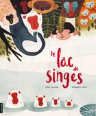 Couverture du livre « Le lac de singes » de Elise Turcotte et Marianne Ferrer aux éditions Les Editions De La Courte Echelle