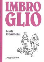 Couverture du livre « Imbroglio » de Lewis Trondheim aux éditions L'association