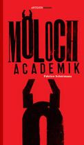 Couverture du livre « Moloch academik » de Fabrice Schurmans aux éditions Antidata