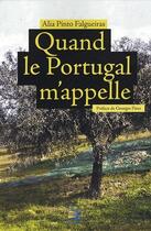 Couverture du livre « Quand le Portugal m'appelle » de Alia Pinto Falgueiras aux éditions Emeline De Villele
