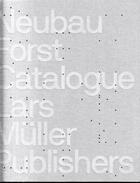 Couverture du livre « Neubau forst catalogue » de Gandl Stefan aux éditions Lars Muller