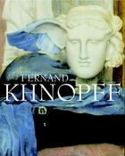 Couverture du livre « Fernand Khnopff » de Laurent Busine aux éditions Hatje Cantz