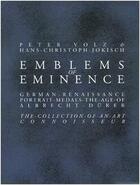 Couverture du livre « Emblems of eminence » de Volz Peter aux éditions Hirmer