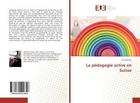 Couverture du livre « La pedagogie active en suisse » de Nikitine Ana aux éditions Editions Universitaires Europeennes