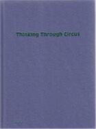 Couverture du livre « Bauke lievens, quintijnketelsn sebastian kahn, vincent focquet thinking trough circus » de  aux éditions Ape Art Paper