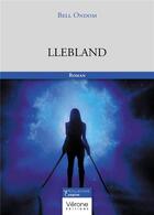 Couverture du livre « Llebland » de Bell Ondom aux éditions Verone