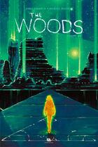 Couverture du livre « The woods Tome 4 » de James Tynion et Michael Dialynas aux éditions Ankama