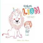 Couverture du livre « Edgar et son lion » de Julie Vangout aux éditions Les Minots