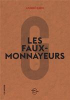 Couverture du livre « Les faux-monnayeurs » de André Gide aux éditions Conspiration