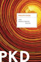 Couverture du livre « The Penultimate Truth » de Philip K. Dick aux éditions Editions Racine