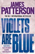 Couverture du livre « VIOLETS ARE BLUE » de James Patterson aux éditions Headline