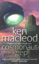 Couverture du livre « ENGINES OF LIGHT - TOME 1: COSMONAUT KEEP » de Ken Macleod aux éditions Little Brown Book Group Digital