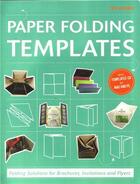 Couverture du livre « Paper folding templates » de Witkowski aux éditions Apple Press
