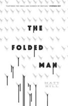 Couverture du livre « The Folded Man » de Hill Matt aux éditions Sandstone Press Ltd Digital