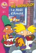 Couverture du livre « Le noel d'arnold » de Bartlett C aux éditions Le Livre De Poche Jeunesse