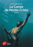 Couverture du livre « Le comte de Monte-Cristo t.2 » de Alexandre Dumas aux éditions Le Livre De Poche Jeunesse