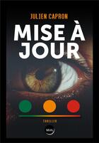 Couverture du livre « Mise à jour » de Julien Capron aux éditions Seuil
